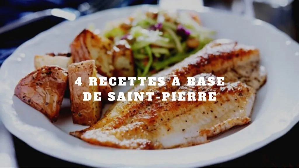 recette à base de saint pierre