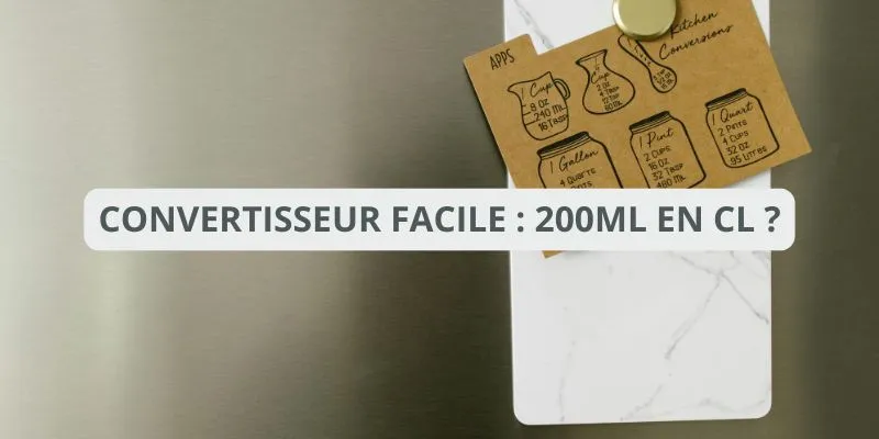 Convertissez ici vos ml en cl ! Combien font 200ml en cl ?