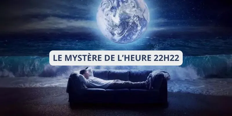 Le mystère de l’heure miroir 22h22 : signification et interprétation